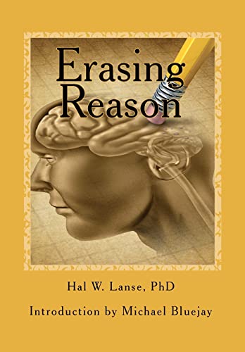 9781480018372: Erasing Reason: Inside Aesthetic Realism - A Cult That Tried to Turn Queer People Straight