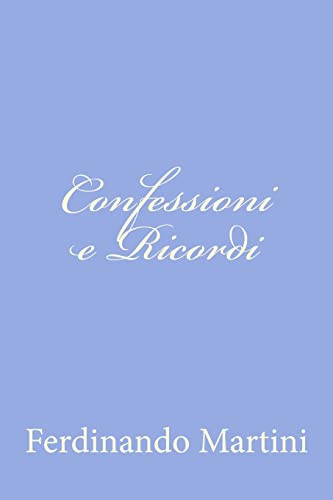 9781480019959: Confessioni e Ricordi