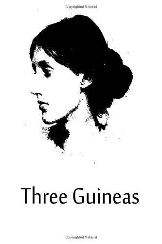 9781480020467: Three Guineas
