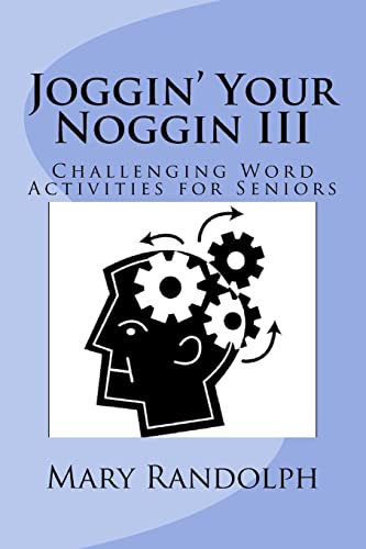 9781480023765: Joggin' Your Noggin: Challenging Word Activities for Seniors