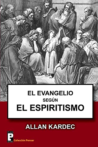 9781480023949: El Evangelio segun el Espiritismo