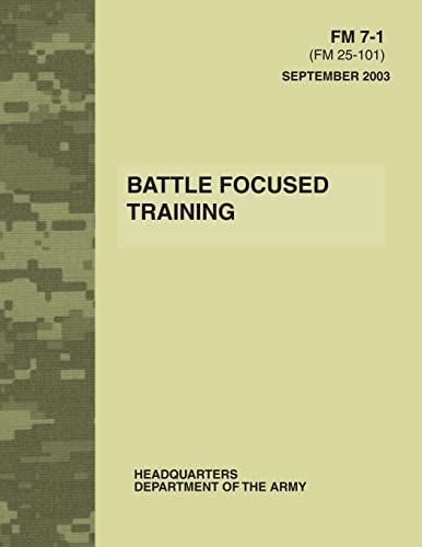 9781480024243: Battle Focused Training (FM 7-1)