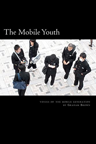 The Mobile Youth (9781480024342) by Brown, Graham