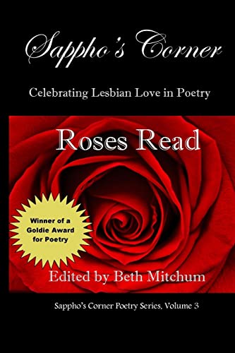 Imagen de archivo de Roses Read: Sappho's Corner Poetry Series (Volume 3) a la venta por Ergodebooks