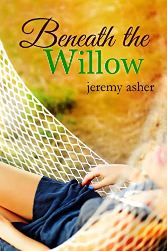 Stock image for Beneath the Willow : Jesse and Sarah #2 for sale by Better World Books