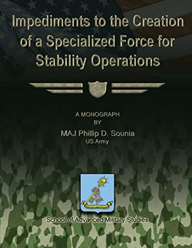 9781480029958: Impediments to the Creation of a Specialized Force for Stability Operations