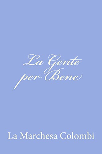 9781480030053: La Gente per Bene