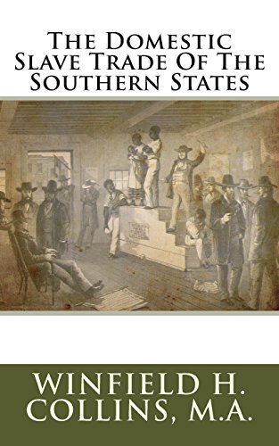 Beispielbild fr The Domestic Slave Trade Of The Southern States zum Verkauf von Revaluation Books