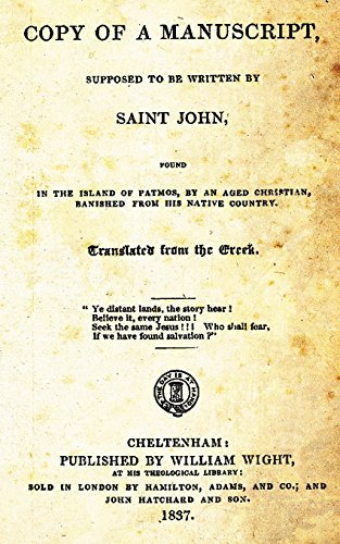 9781480030534: Copy Of A Manuscript, Supposed To Be Written By Saint John: Found In The Island Of Patmos, By An Aged Christian, Banished From His Native Country.