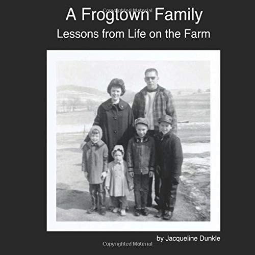 Imagen de archivo de A Frogtown Family: Lessons from Life on the Farm a la venta por Revaluation Books