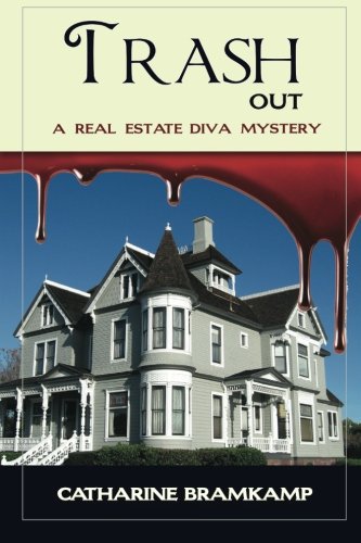 Stock image for Trash Out: A Real Estate Diva Mystery for sale by Revaluation Books