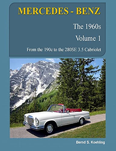 9781480034105: MERCEDES-BENZ, The 1960s, Volume 1: W110, W111, W112