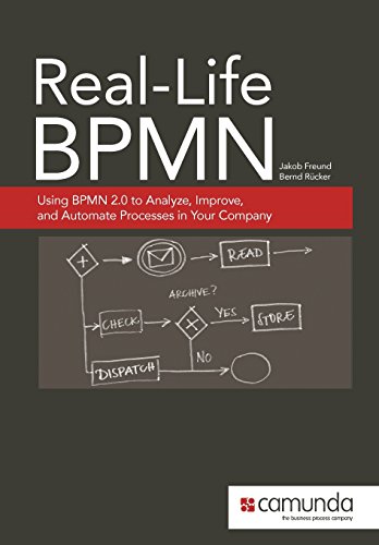 9781480034983: Real-Life BPMN: Using BPMN 2.0 to Analyze, Improve, and Automate Processes in Your Company