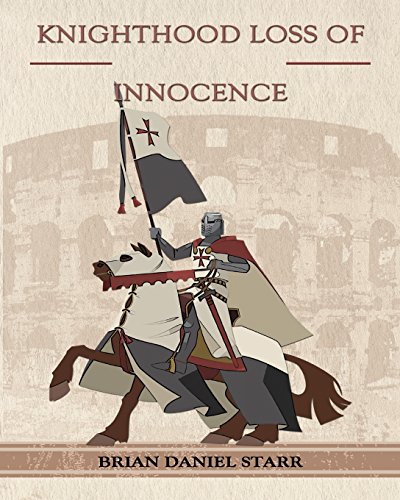 Stock image for Knighthood Loss of Innocence for sale by Poverty Hill Books