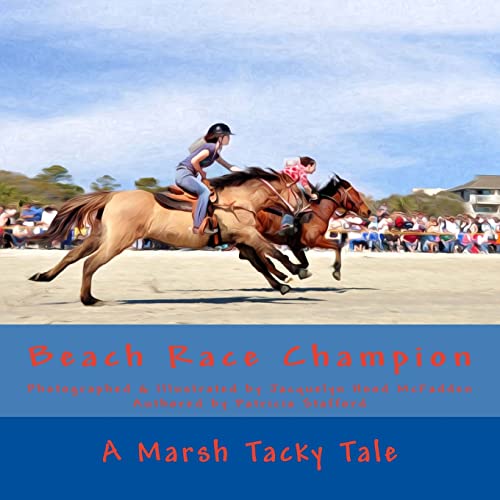 Stock image for Beach Race Champion: A Marsh Tacky Tale for sale by Save With Sam