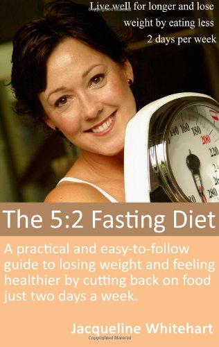 Beispielbild fr The 5:2 Fasting Diet zum Verkauf von WorldofBooks