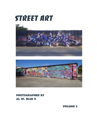 Beispielbild fr Street Art Volume 2: Al W. Blue II zum Verkauf von Revaluation Books