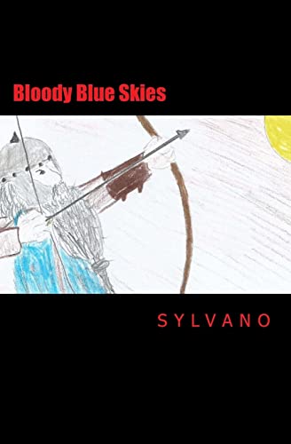 Imagen de archivo de Bloody Blue Skies a la venta por THE SAINT BOOKSTORE