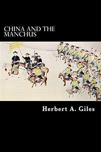 China and the Manchus - Giles, Herbert A.