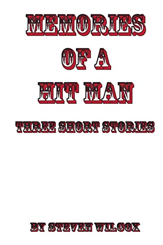 Stock image for Memories of a Hit Man: Three Short Stories for sale by Lucky's Textbooks