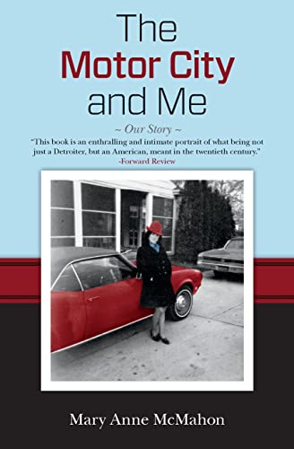 Beispielbild fr The Motor City and Me: Our Story zum Verkauf von THE SAINT BOOKSTORE