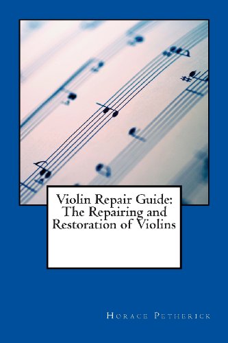 Imagen de archivo de Violin Repair Guide: The Repairing and Restoration of Violins a la venta por Revaluation Books