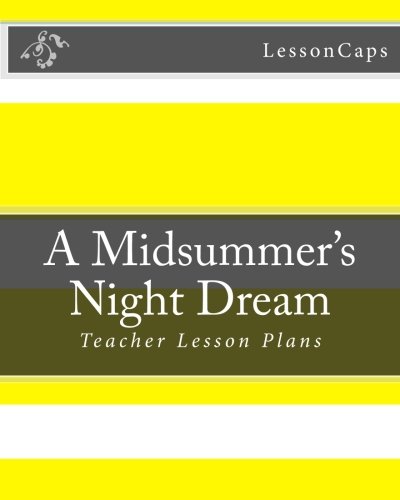 Beispielbild fr A Midsummer's Night Dream: Teacher Lesson Plans zum Verkauf von Revaluation Books