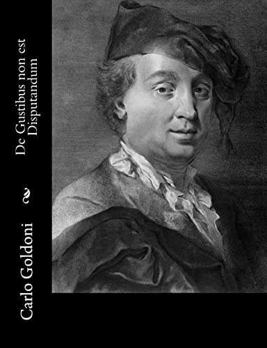 De Gustibus non est Disputandum (Italian Edition) (9781480056848) by Goldoni, Carlo