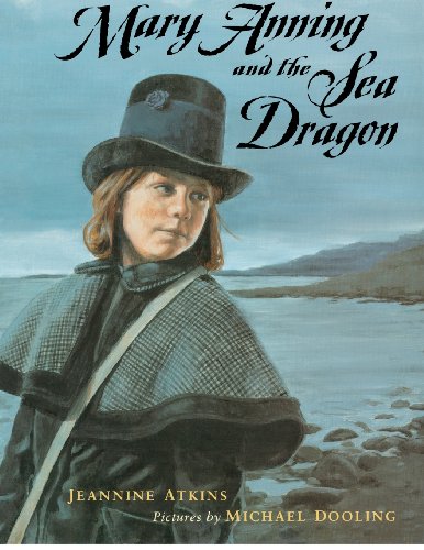 Imagen de archivo de Mary Anning and The Sea Dragon a la venta por Half Price Books Inc.