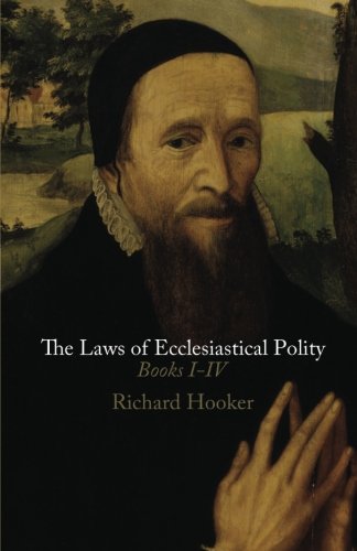9781480064904: The Laws of Ecclesiastical Polity (Books I-IV)