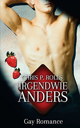 Stock image for Irgendwie Anders: Gay Erotic Romance for sale by medimops