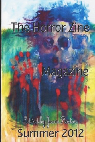 Beispielbild fr The Horror Zine Digest Summer 2012 (Volume 1) zum Verkauf von Revaluation Books