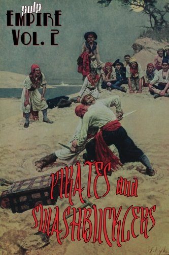 Pirates & Swashbucklers (9781480072329) by Empire, Pulp; Glenn, Teel James; Morgan, Vincent; Bitner, Pam; Kahn, Jason; Calcaterra, Garrett