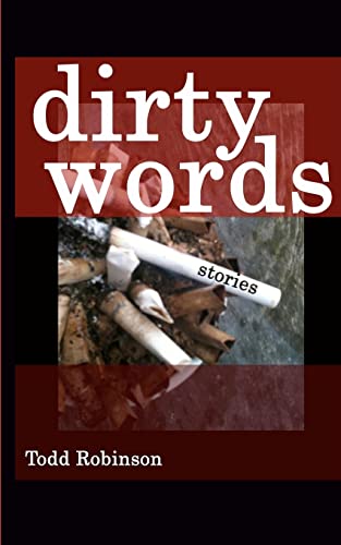 Dirty Words (9781480074873) by Robinson, Todd