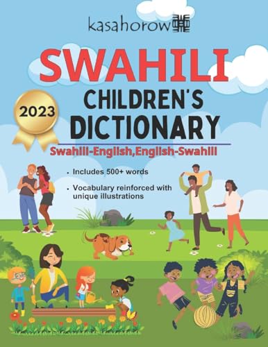 Stock image for Swahili Children's Dictionary: Illustrated Swahili-English, English-Swahili (Creating Safety with Swahili) for sale by Ergodebooks