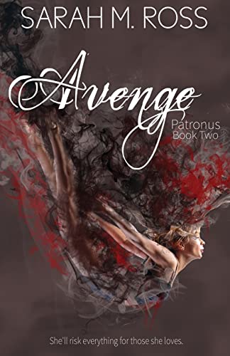 Imagen de archivo de Avenge: The Patronus: Book Two a la venta por Ergodebooks