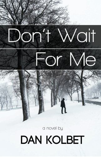 Stock image for Don't Wait For Me for sale by St Vincent de Paul of Lane County