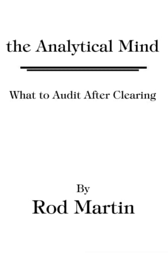 The Analytical Mind: What to Audit After Clearing (9781480082885) by Martin, Rod