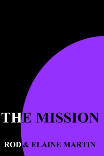 The Mission (9781480083097) by Martin, Rod; Martin, Elaine