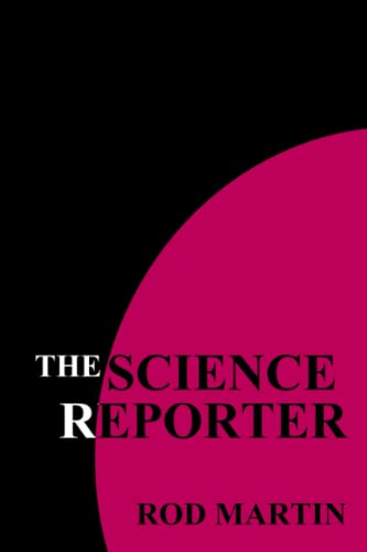 The Science Reporter (9781480083530) by Martin, Rod