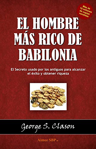 Beispielbild fr El hombre mas rico de Babilonia zum Verkauf von medimops