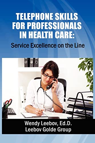 Imagen de archivo de Telephone Skills for Professionals in Health Care a la venta por THE SAINT BOOKSTORE