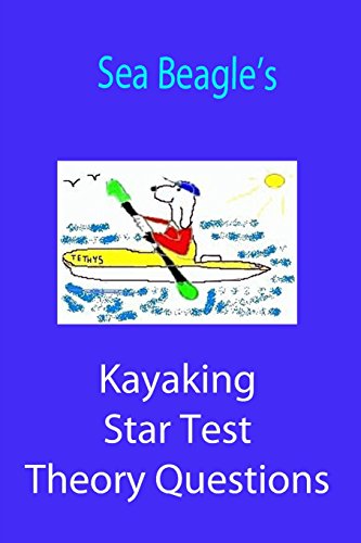 Imagen de archivo de Sea Beagle's Kayaking Star Test Theory Questions a la venta por Revaluation Books