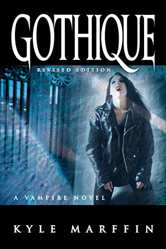 Beispielbild fr Gothique: A Vampire Novel (The New Revised Edition) zum Verkauf von Save With Sam