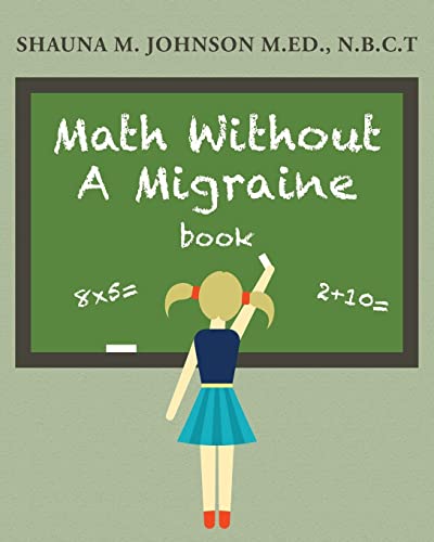 Imagen de archivo de Math Without A Migraine a la venta por Wonder Book