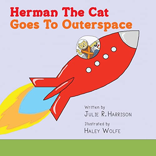 Stock image for Herman The Cat Goes To Outerspace for sale by California Books