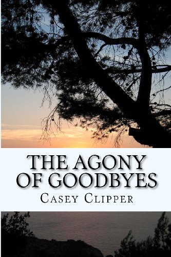 Beispielbild fr The Agony of Goodbyes zum Verkauf von White Square - Fine Books & Art