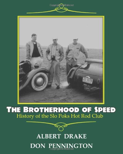 The Brotherhood of Speed (9781480101128) by Pennington, Don; Drake, Albert