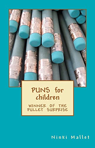 Stock image for Puns for Children: Winner of the Pullet Surprise for sale by ThriftBooks-Atlanta