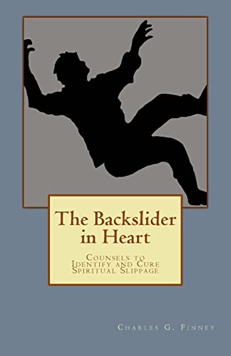 9781480101913: The Backslider in Heart